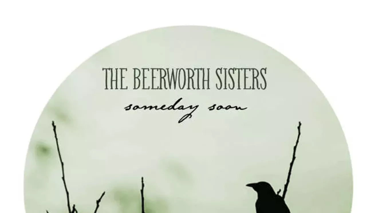 Album Review: The Beerworth Sisters, 'Someday Soon'