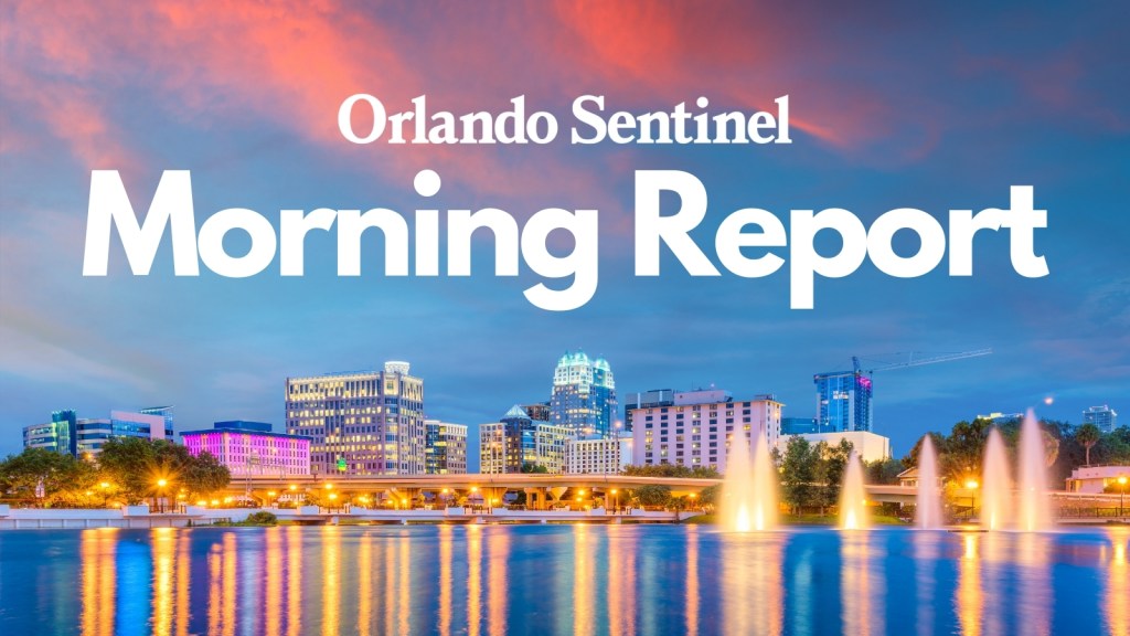 Morning Report: Central Florida’s top stories for Tuesday, May 27, 2025