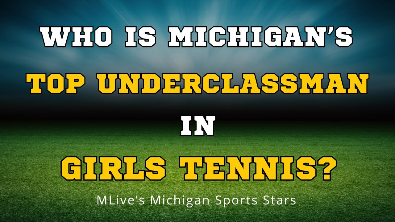 Underclassman Spring Sports Stars: Who is Michigan’s top underclassman in girls ...