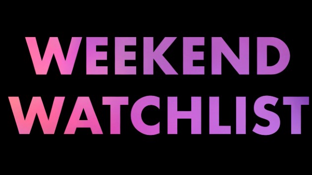 Weekend Watchlist: What's new in theaters, on streaming