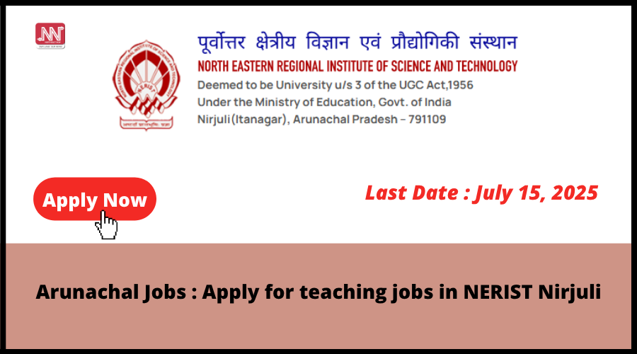 Apply for teaching jobs in NERIST Nirjuli