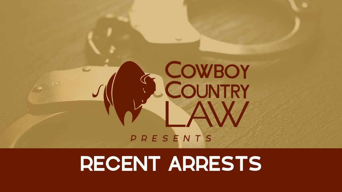 Natrona County Recent Arrests (6/13/25-6/16/25)
