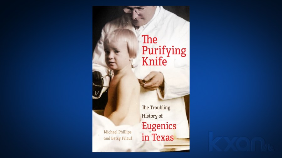 New book details 'troubling history' of eugenics in Texas