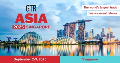 GTR Asia: Attracting senior decision-makers from the worlds of trade and supply chain finance, commodity finance, fintech and treasury.