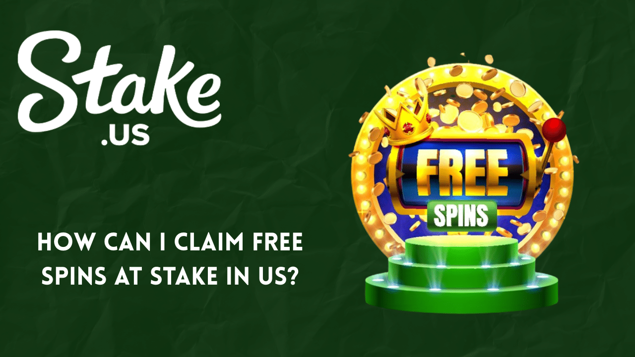 How can I claim free spins at Stake in US?