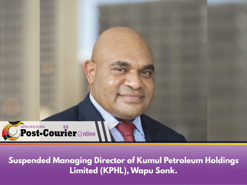 Kumul Petroleum Managing Director withdraws cases to challenge 'Aopi Board'