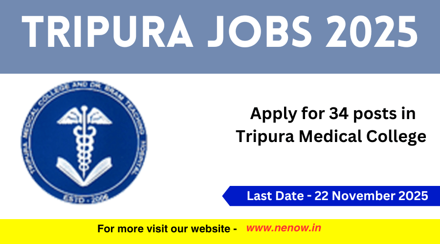 Apply for 34 posts in Tripura Medical College