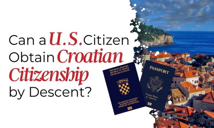 Can a U.S. citizen obtain Croatian citizenship by descent?