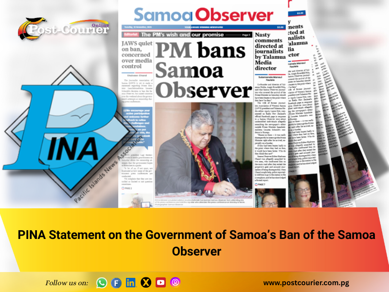 PINA Statement on the Government of Samoa’s Ban of the Samoa Observer