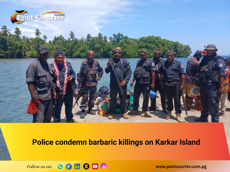 Police condemn barbaric killings on Karkar Island