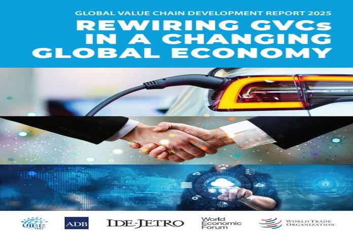 GVC Development Report 2025: Rewiring GVCs in a Changing Global Economy