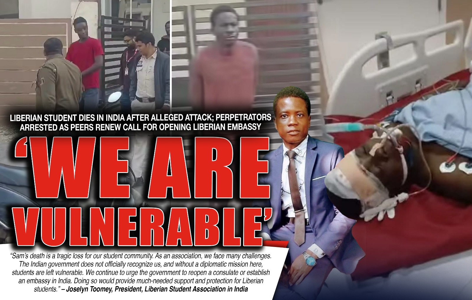 Liberian Student Dies in India After Alleged Attack; Perpetrators Arrested as Peers Renew Call for Opening Liberian Embassy
