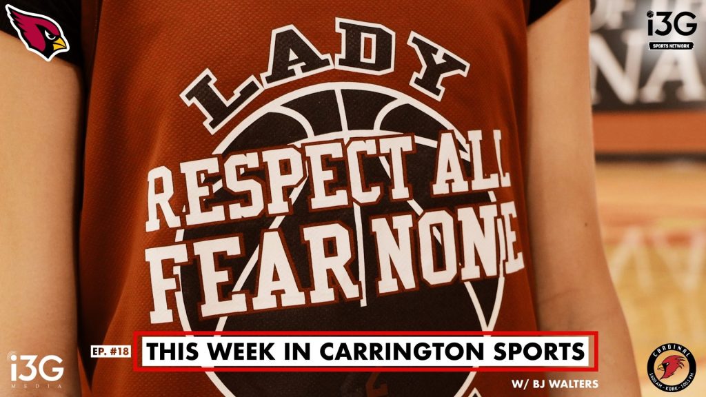 This Week in Carrington Sports Ep. 18 (WATCH)