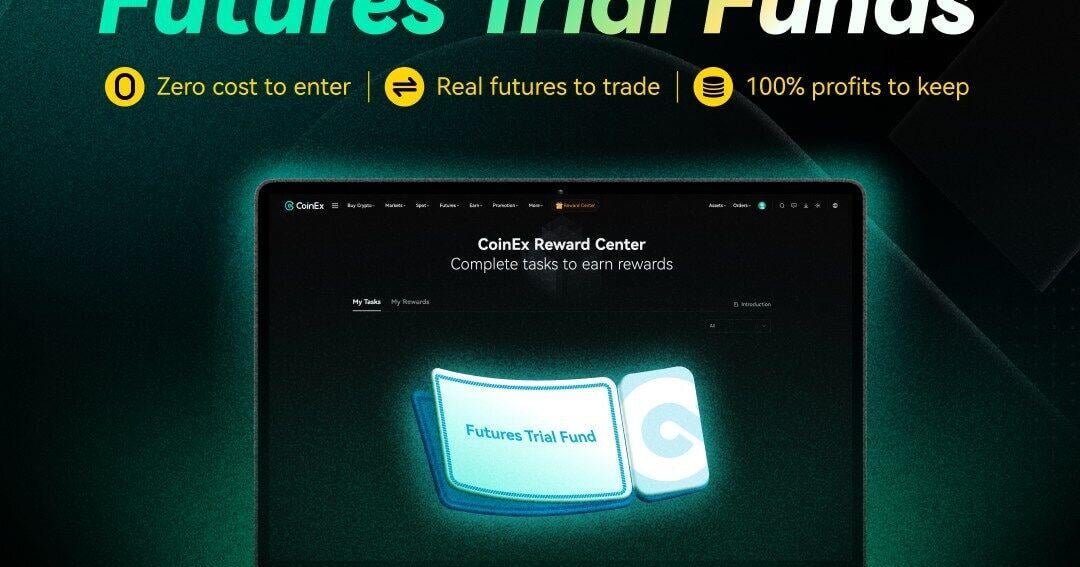 CoinEx Futures Trial Funds -- Start Real Futures Trading with Zero Principal | Press Releases