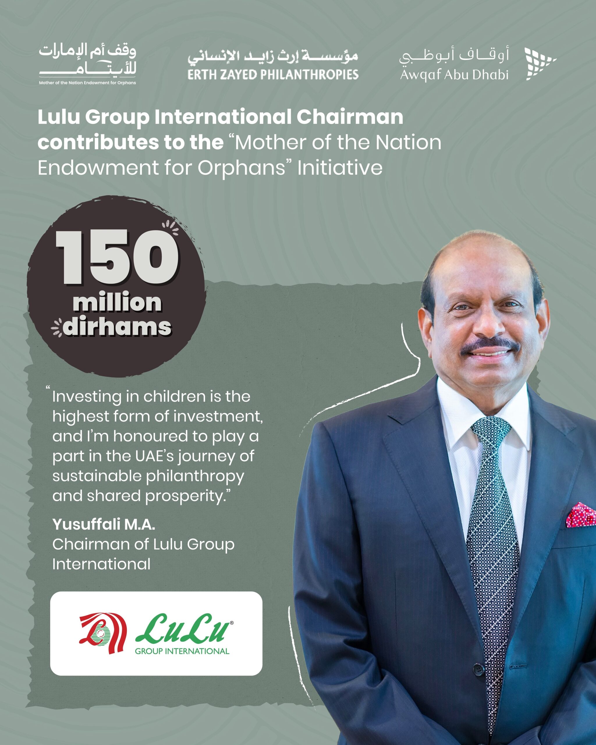 Yusuffali M.A. Contributes AED 150 Million to the “Mother of the Nation Endowment for Orphans” Initiative