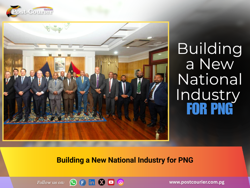 Building a new National Industry for PNG