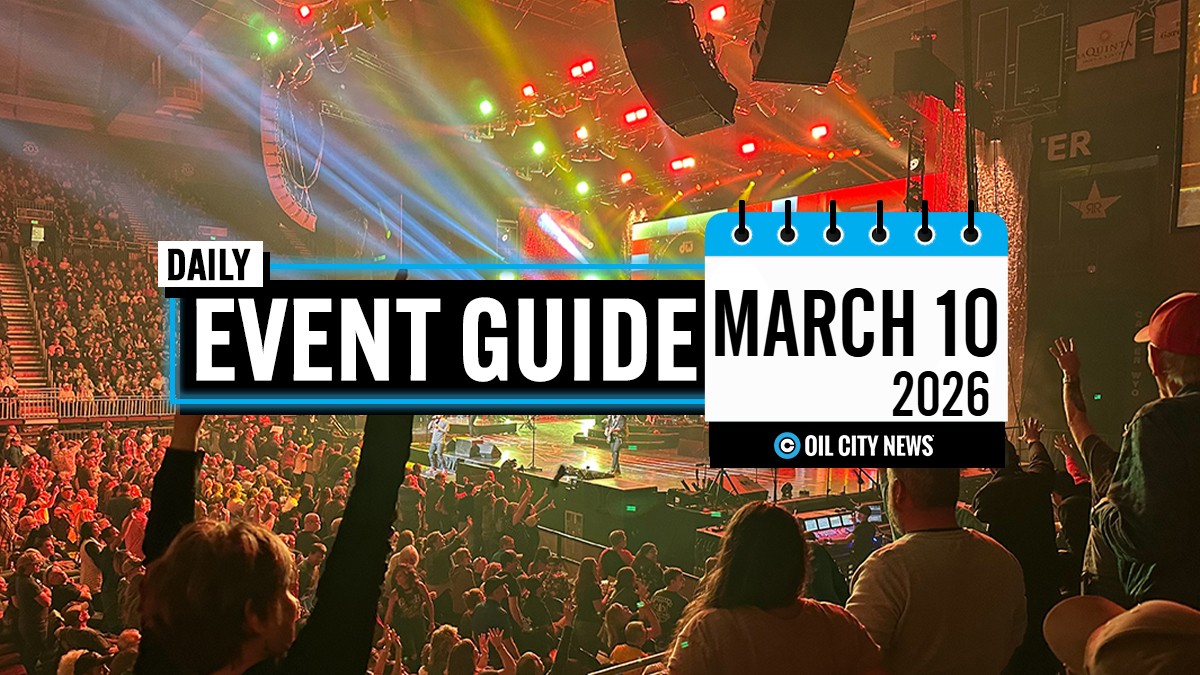 Your Tuesday, March 10 Guide: Five things to do in the Oil City
