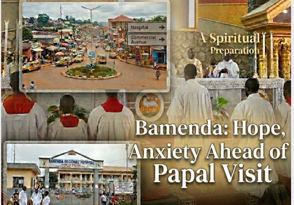 Bamenda: Hope, Anxiety Ahead of Papal Visit