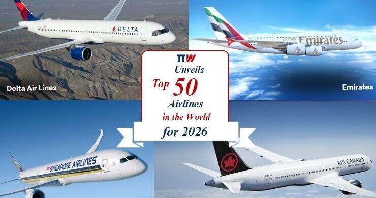 TTW Unveils Top 50 Airlines in the World for 2026 | Press Releases