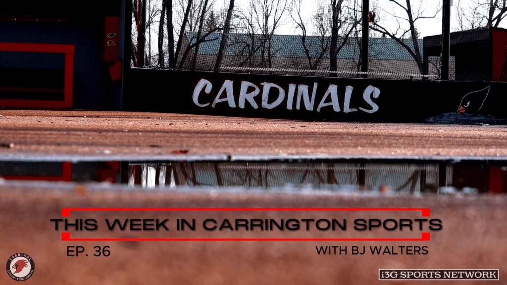 This Week in Carrington Sports Ep. 36 (WATCH)