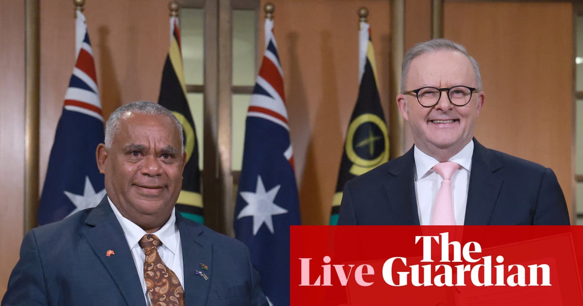 Australia politics live: Vanuatu pledges not to host foreign military base in treaty signed today; Liberal frontbencher calls for party ‘rebrand’ | Australia news
