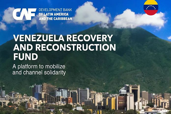 CAF establishes Venezuela recovery and reconstruction fund