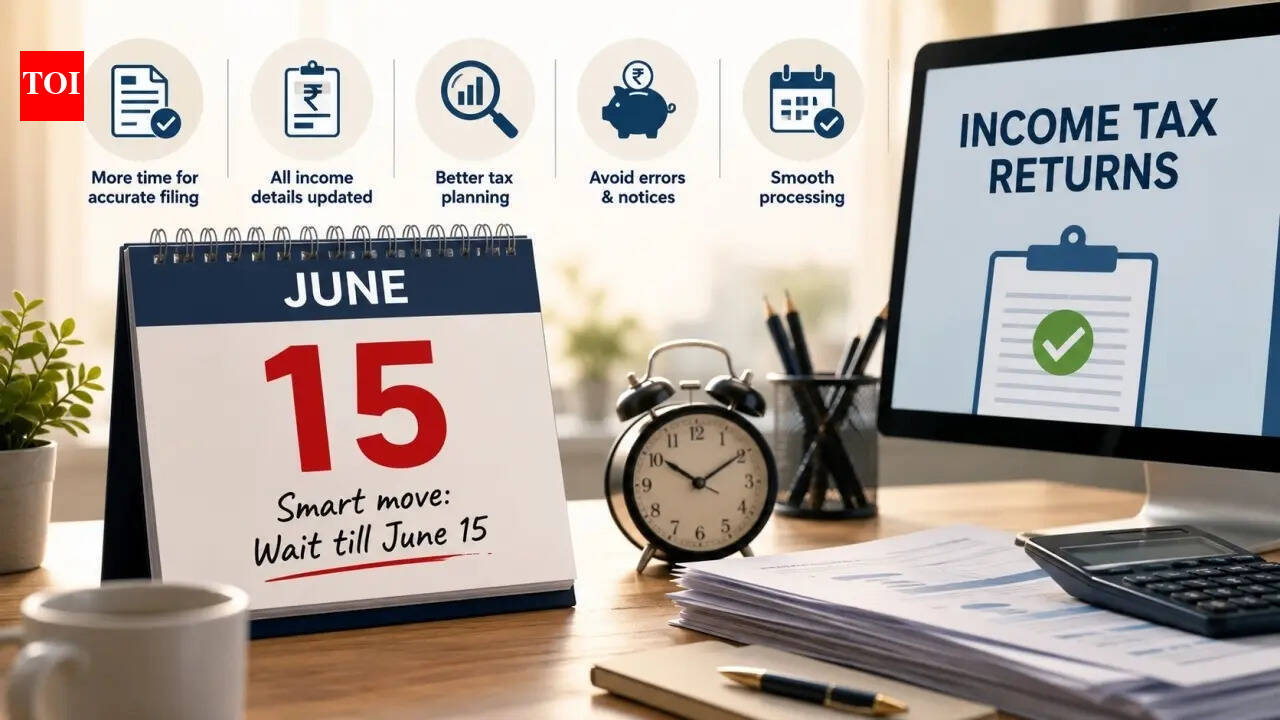 ITR filing FY 2025-26: Top reasons salaried taxpayers should wait till mid-June to file income tax returns