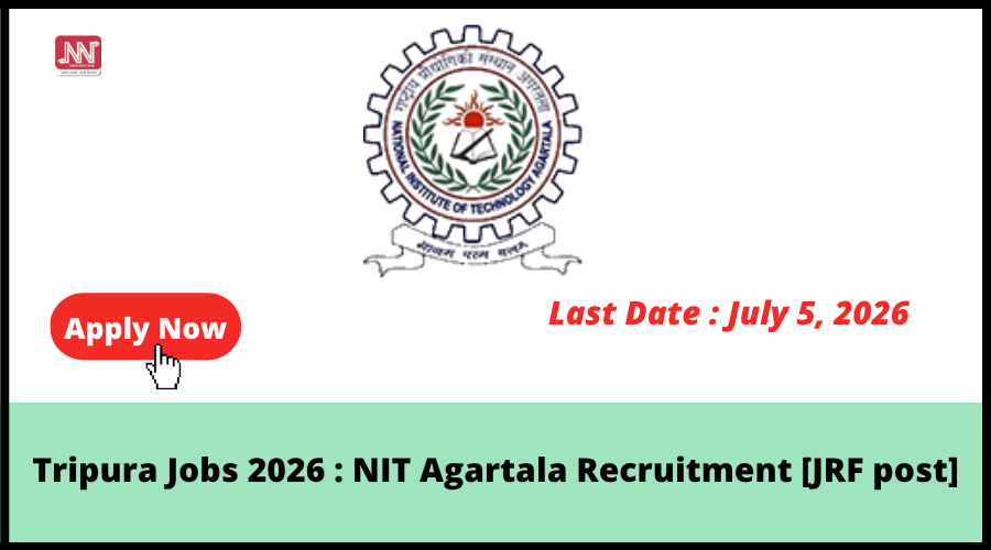 NIT Agartala Recruitment [JRF post]
