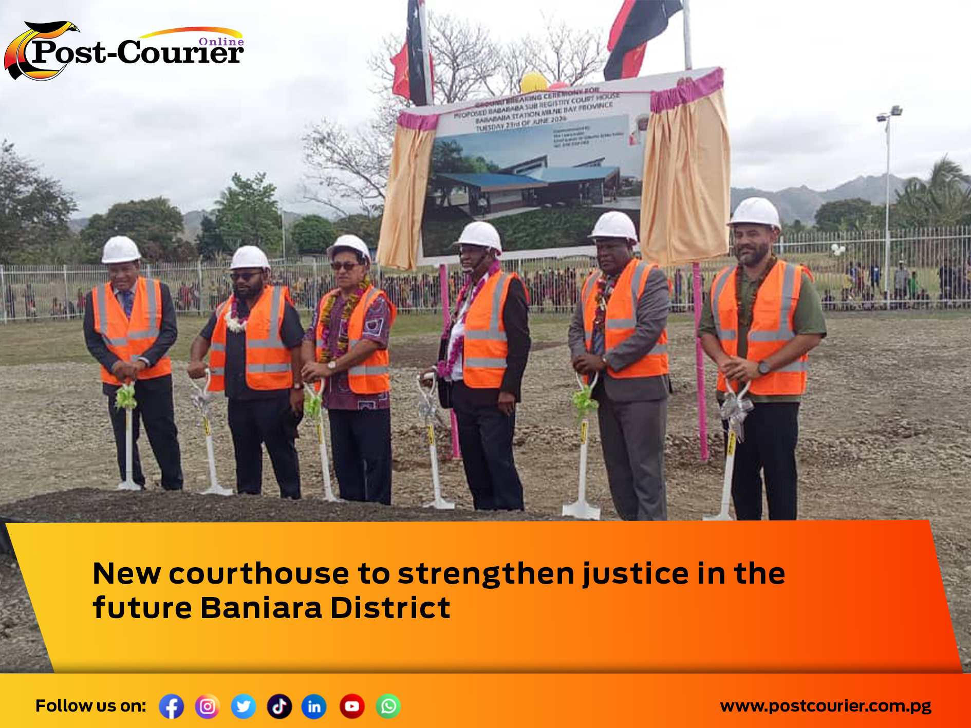 New courthouse to strengthen justice in the future Baniara District