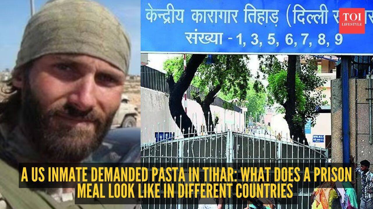 A US inmate demanded pasta in Tihar: What does a prison meal look like in different countries |