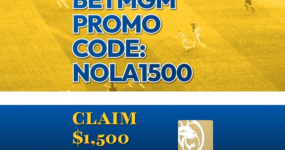 BetMGM Promo Code NOLA1500: Use $1,500 Bet on World Cup | Betting