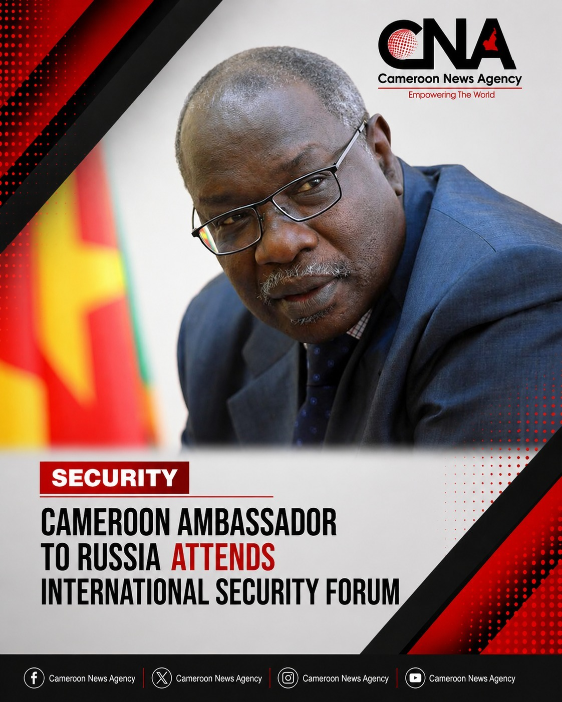Cameroon’s Ambassador to Russia Attends 1st Int’l Security Forum in Moscow