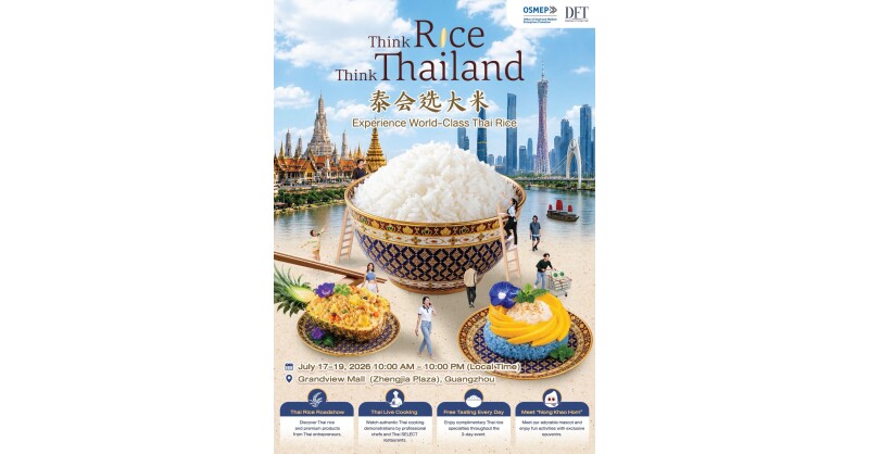 DFT and OSMEP Invite Guangzhou Consumers to Discover Premium Thai Rice at “Thai Rice Roadshow”