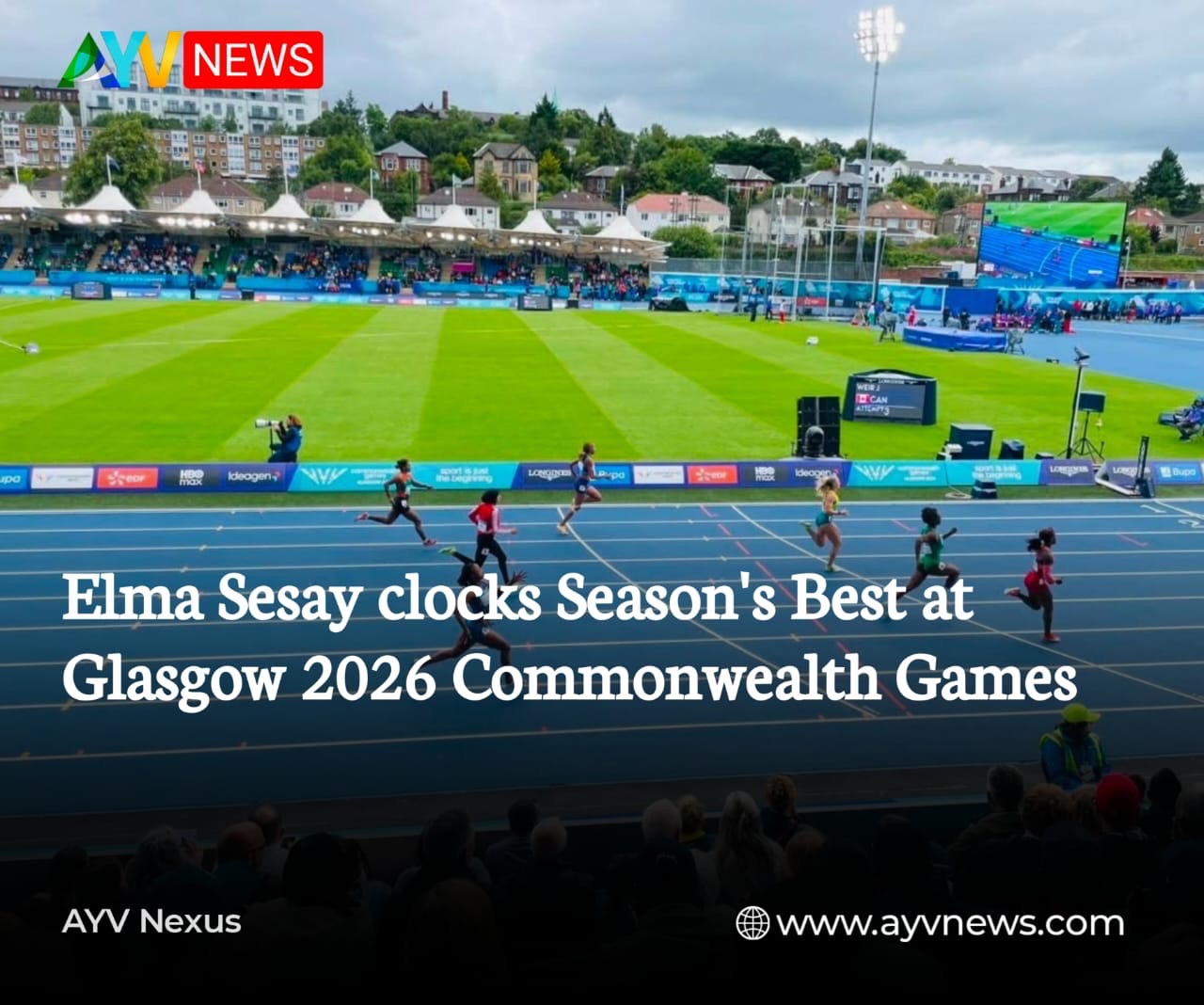 Elma Sesay clocks season’s best at Glasgow 2026 Commonwealth Games