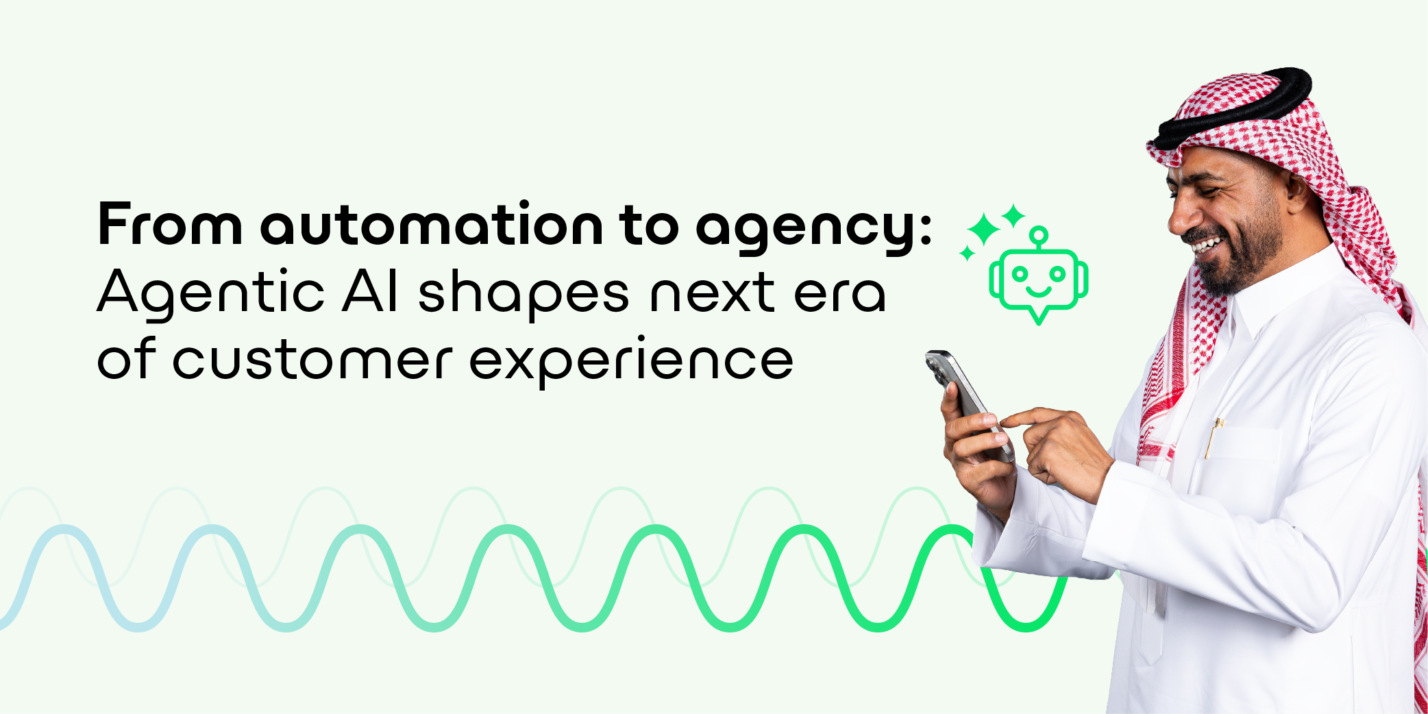 From automation to agency: Agentic AI shapes next era of customer experience