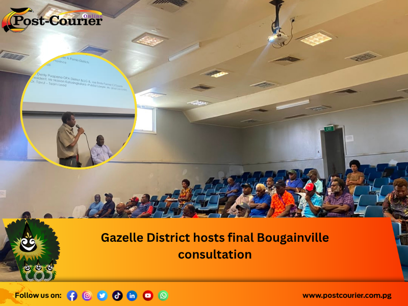 Gazelle District hosts final Bougainville consultation