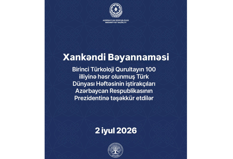 Participants of Turkic World Week adopt Khankendi Declaration
