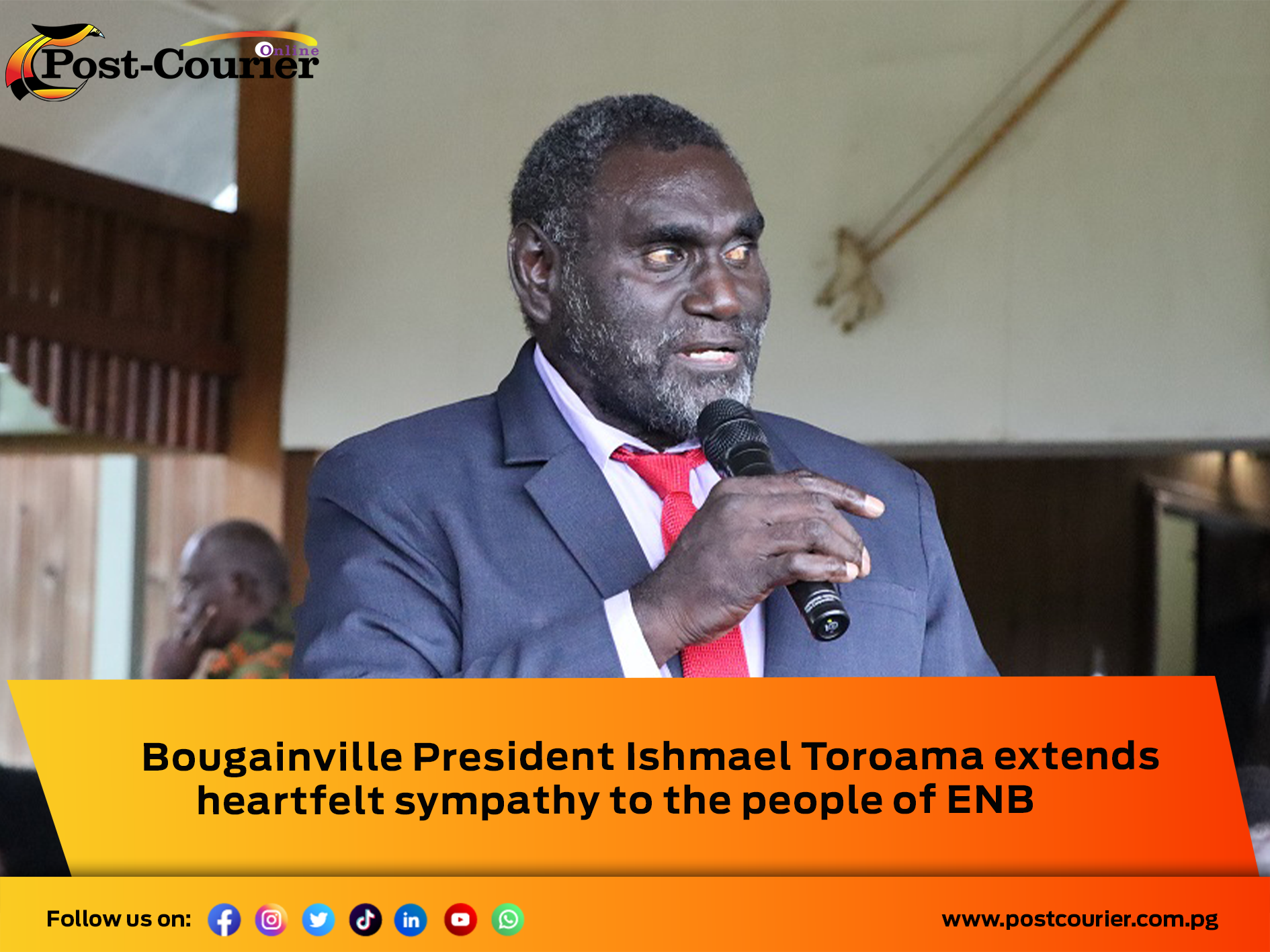 President Toroama’s message to the people of East New Britain Province