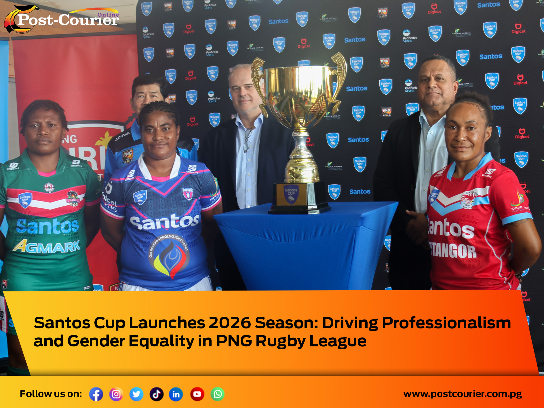 Santos Cup launches 2026 Season: Driving professionalism and gender equality in PNG Rugby League