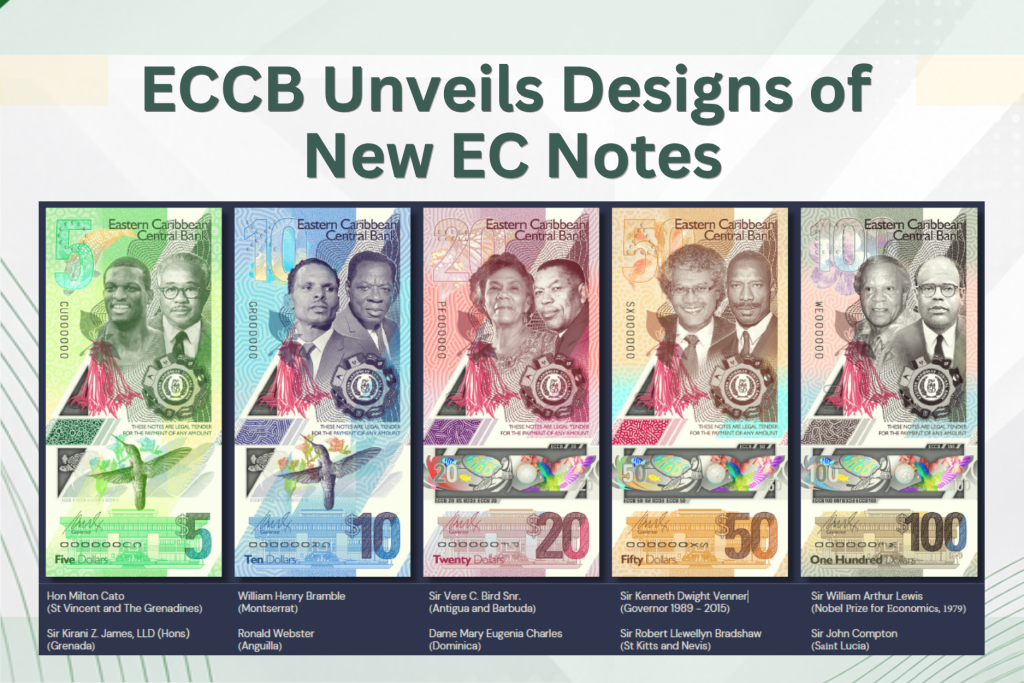 Sir VC Bird and Dame Eugenia Charles Among Icons Replacing Queen on New EC Banknotes