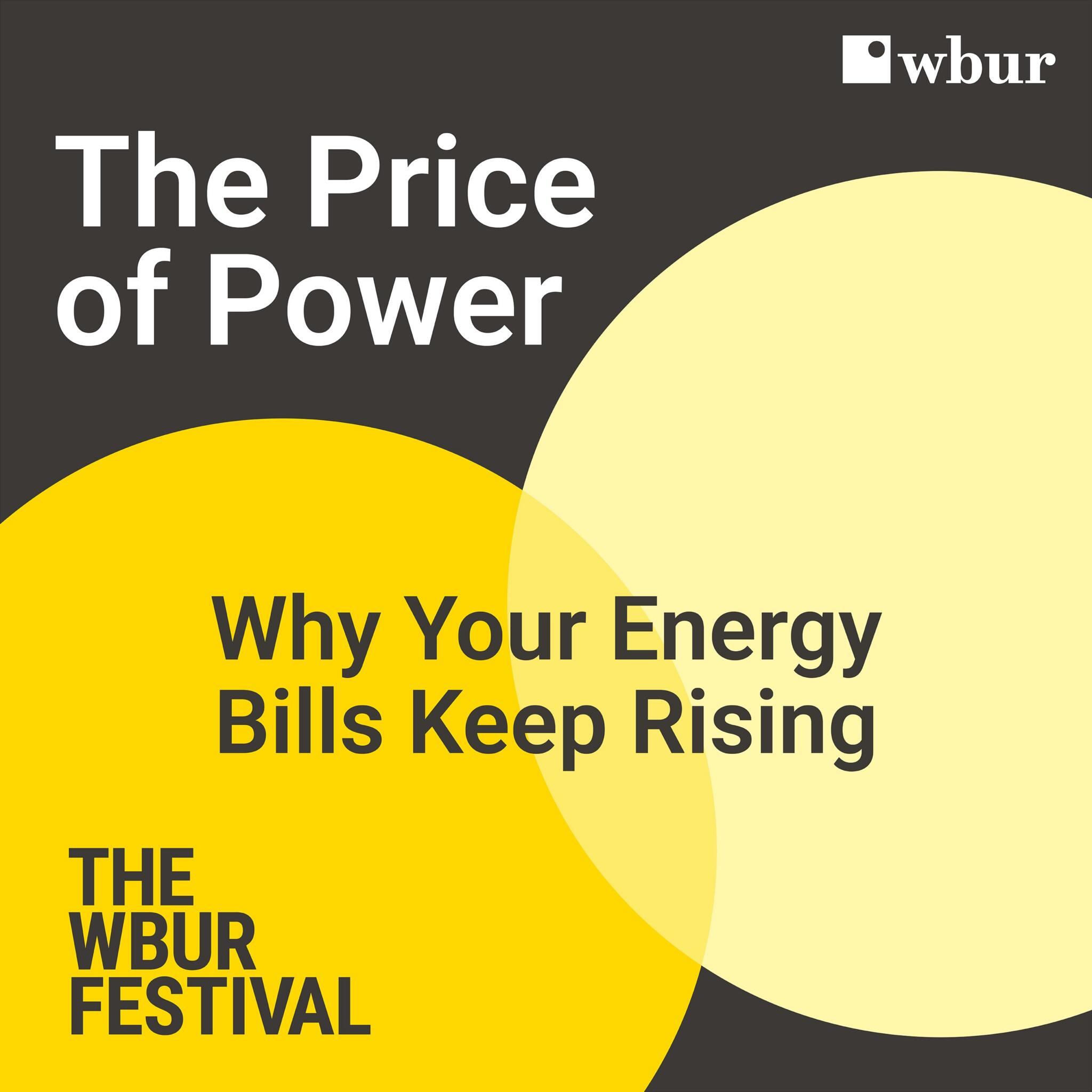 The price of power: Why your energy bills keep rising