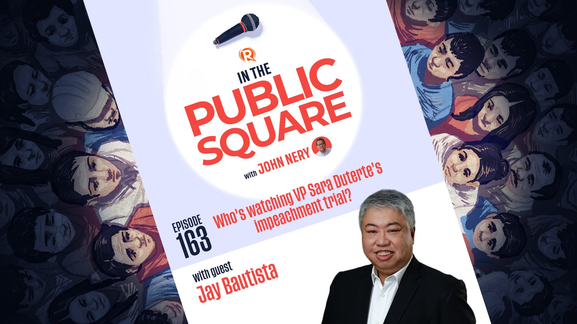 In the Public Square: Who’s watching Sara Duterte’s impeachment trial?