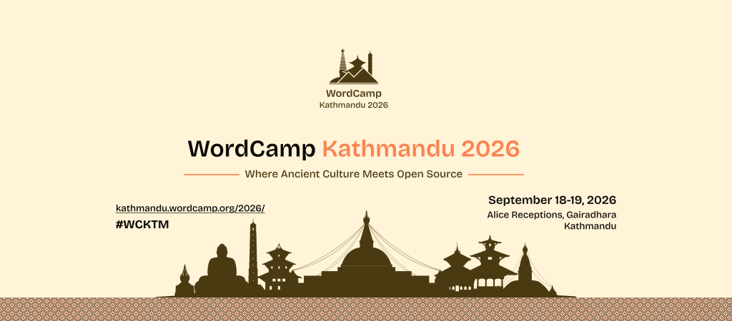 WordCamp Kathmandu 2026 Set for September, bringing together 500 global WordPress professionals