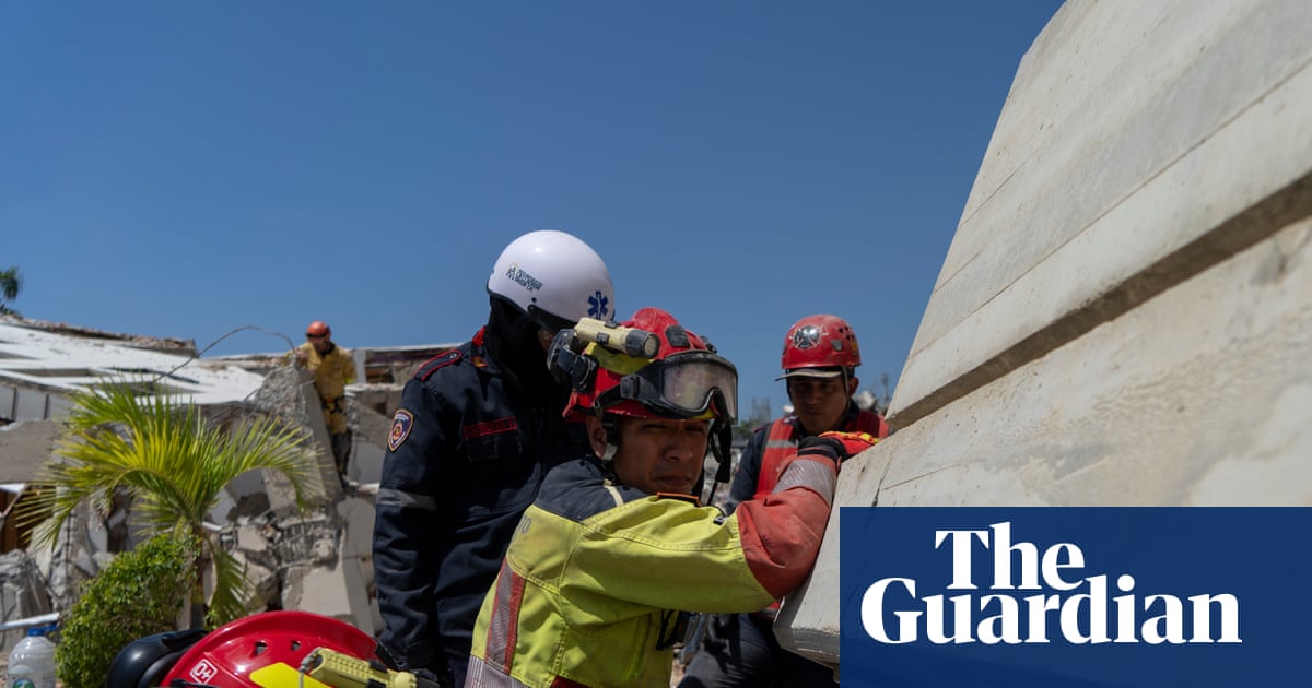 ‘I can only describe it as a war zone’: the rescuers navigating Venezuela’s post-quake hellscape | Venezuela