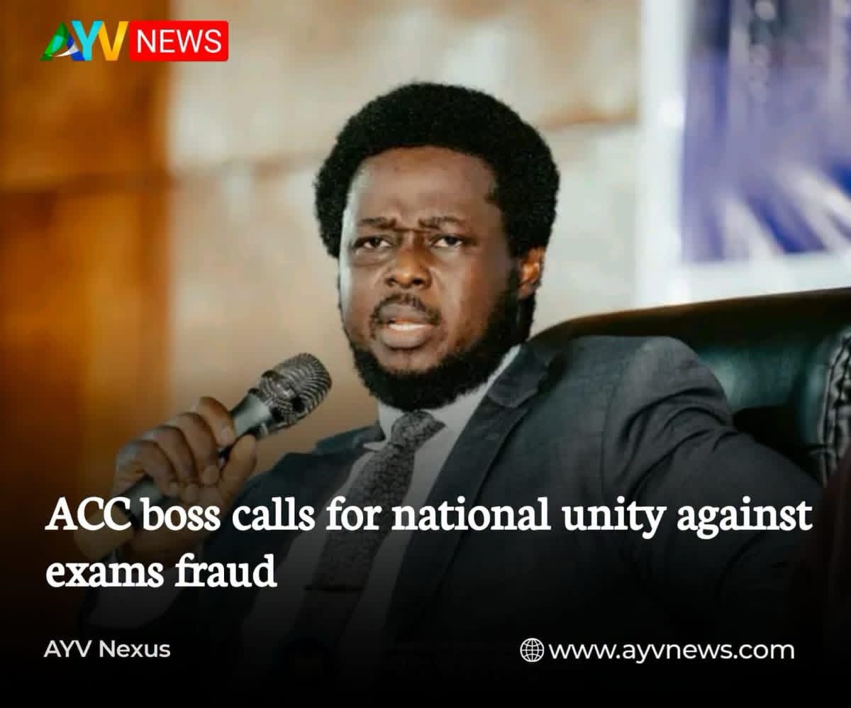 ACC boss calls for national unity against exams fraud
