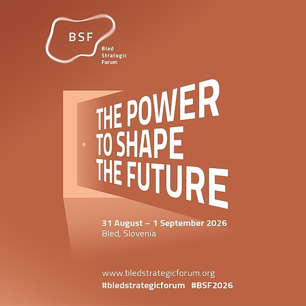 Bled Strategic Forum 2026: The Power to Shape the Future