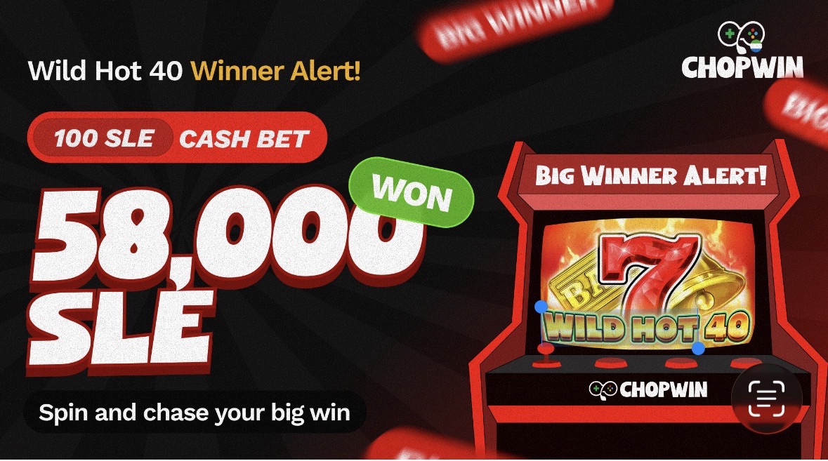 ChopWin Sierra Leone Celebrates First Major Jackpot Winner with Le58,000 Payout