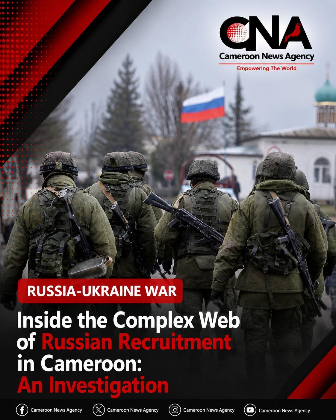 Inside the Complex Web of Russian Recruitment in Cameroon: An Investigation