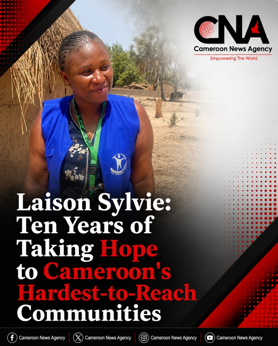Laison Sylvie: Ten Years of Taking Hope to Cameroon’s Hardest-to-Reach Communities