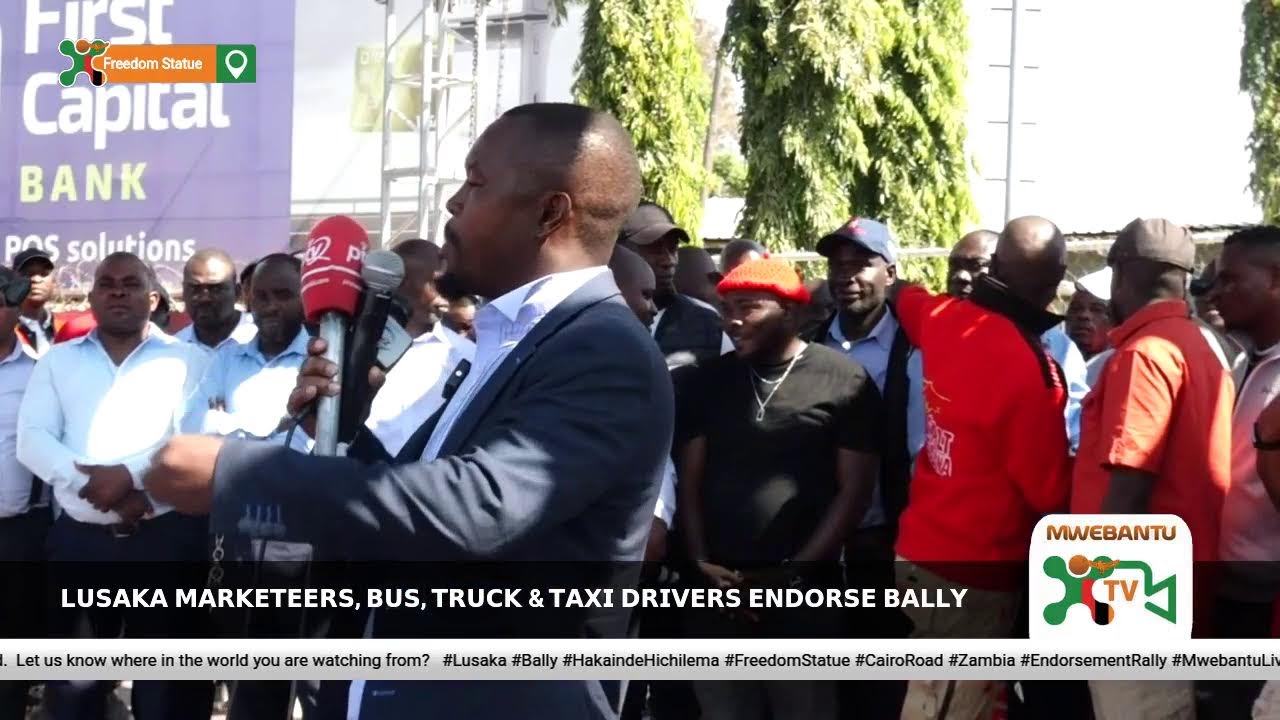 Lusaka Marketeers, Bus, Truck & Taxi Drivers Endorse Bally